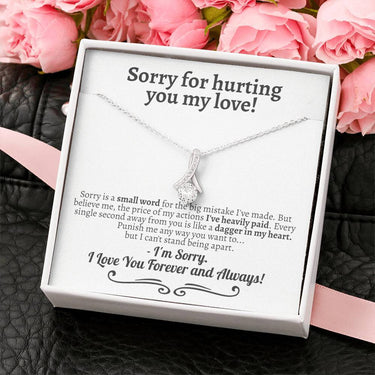 Sorry For Hurting You My Love Alluring Beauty Necklace - Love You This Much